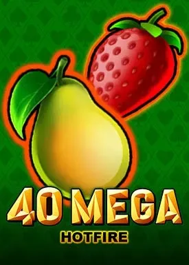 Forty-line fruit slot with fiery symbols and fast-paced reel action.